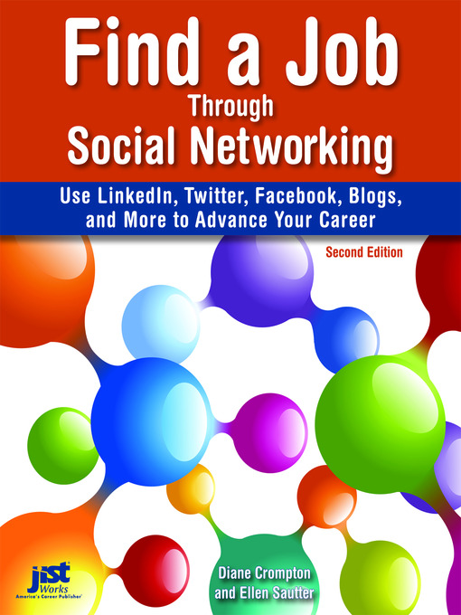 Title details for Find a Job Through Social Networking, 2nd Ed by Diane Crompton - Available